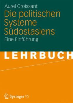 Paperback Die Politischen Systeme S?dostasiens: Eine Einf?hrung [German] Book