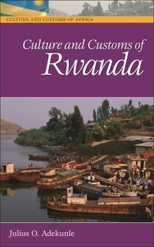 Hardcover Culture and Customs of Rwanda Book