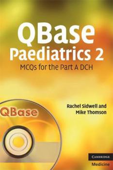 Paperback Qbase Paediatrics 2: McQs for the Part a Dch Book