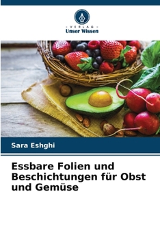 Paperback Essbare Folien und Beschichtungen für Obst und Gemüse [German] Book