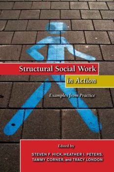 Paperback Structural Social Work in Action: Examples from Practice Book