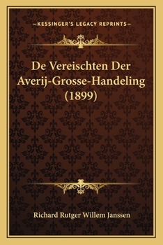 Paperback De Vereischten Der Averij-Grosse-Handeling (1899) [Dutch] Book