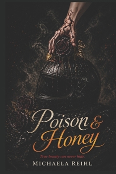 Poison & Honey