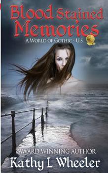 Paperback Blood Stained Memories: A World of Gothic Book