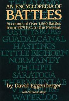 Paperback An Encyclopedia of Battles: Accounts of Over 1,560 Battles from 1479 B.C. to the Present Book