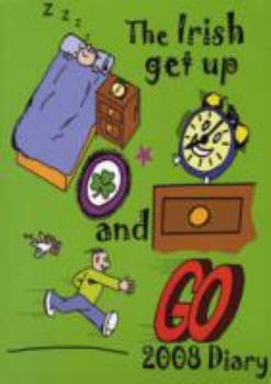 Diary The Irish Get Up and Go Diary Book