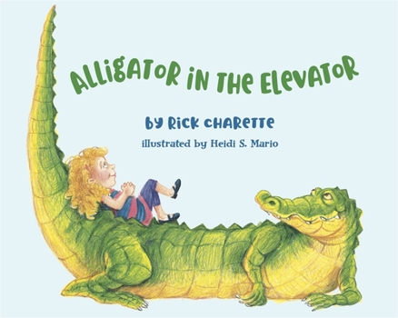 Hardcover Alligator in the Elevator Book