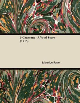 Paperback 3 Chansons - A Vocal Score (1915) Book