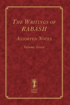 Paperback The Writings of RABASH - Assorted Notes - Volume Seven Book