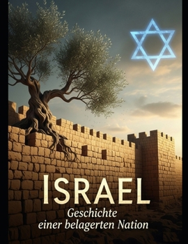 Paperback Israel: Geschichte einer belagerten Nation [German] Book