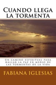 Paperback Cuando llega la tormenta [Spanish] Book