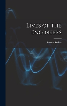 Hardcover Lives of the Engineers Book