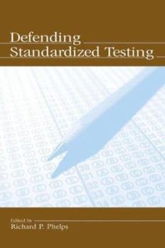 Paperback Defending Standardized Testing Book