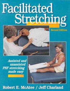 Hardcover Facilitated Stretching-2nd Edition Book