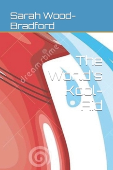 Paperback The World's Kool-Aid Book