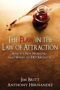 Paperback The Flaw in the Law of Attraction Book