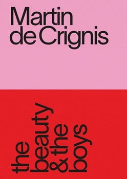 Paperback Martin de Crignis: The Beauty & the Boys Book