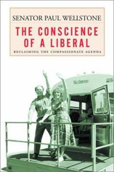 Hardcover The Conscience of a Liberal: Reclaiming the Compassionate Agenda Book