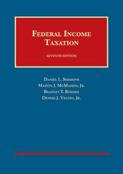 Hardcover Federal Income Taxation (University Casebook Series) Book