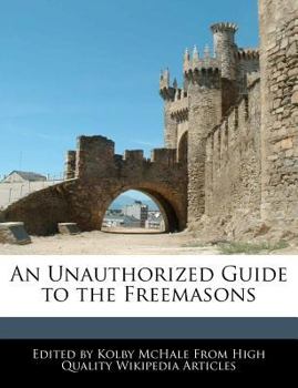 Paperback An Unauthorized Guide to the Freemasons Book