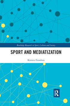 Paperback Sport and Mediatization Book