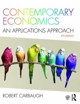 Paperback Contemporary Economics: An Applications Approach Book