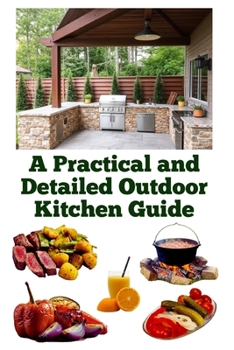 Paperback A Practical and Detailed Outdoor Kitchen Guide Book
