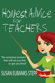 Paperback Honest Advice for Teachers Book