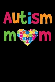 Paperback Autism Mom: Autistic Awareness Book