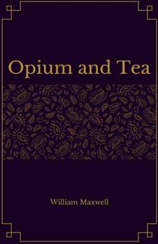 Paperback Opium and Tea Book