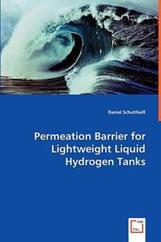 Paperback Permeation Barrier for Lightweight Liquid Hydrogen Tanks Book