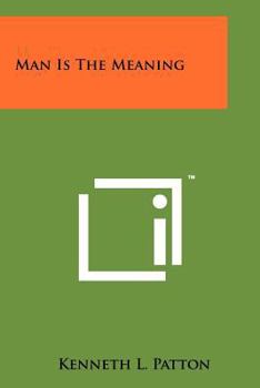 Paperback Man Is The Meaning Book