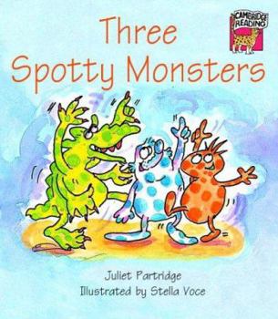 Paperback Three Spotty Monsters (Cambridge Reading) Book