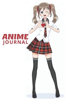 Paperback Anime Journal: Manga Related Lined Notebook for Middle School Teen Students to Note Taking Journaling and Writing or Personalized Dia Book