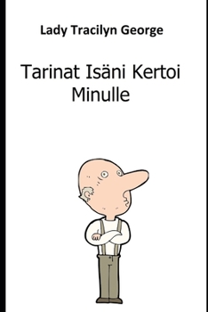 Paperback Tarinat Is?ni Kertoi Minulle [Finnish] Book
