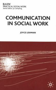 Hardcover Communication in Social Work (British Association of Social Workers (BASW) Practical Social Work) Book