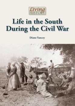 Life in the South During the Civil War - Book  of the Living History