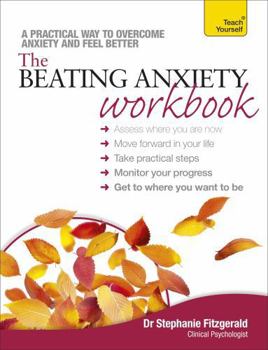Paperback The Beating Anxiety Workbook Book
