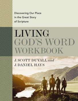 Paperback Living God's Word Workbook: Discovering Our Place in the Great Story of Scripture Book