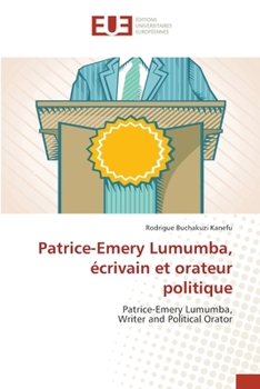 Paperback Patrice-Emery Lumumba, écrivain et orateur politique [French] Book