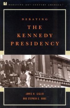 Paperback Debating the Kennedy Presidency Book