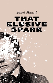 Paperback That Elusive Spark Book
