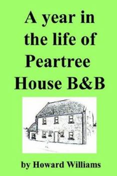 Paperback A year in the life of Peartree House B&B Book