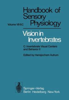 Paperback Comparative Physiology and Evolution of Vision in Invertebrates: C: Invertebrate Visual Centers and Behavior II Book