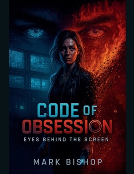 Paperback Code of Obsession: Eyes Behind the Screen Book