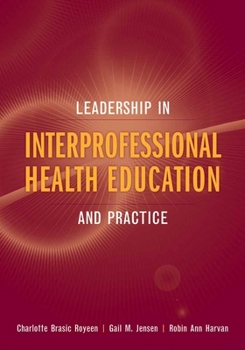 Paperback Leadership in Interprofessional Health Education: And Practice Book