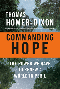 Hardcover Commanding Hope: The Power We Have to Renew a World in Peril Book