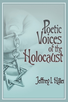 Paperback Poetic Voices of the Holocaust Book