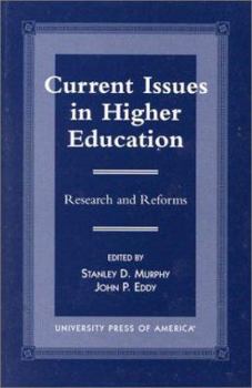 Paperback Current Issues in Higher Education: Research and Reforms Book