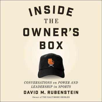 Audio CD Inside the Owner's Box: Power and Leadership in Sports Book